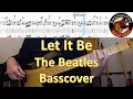The Beatles - Let it be Bass cover Tabs Score Chords