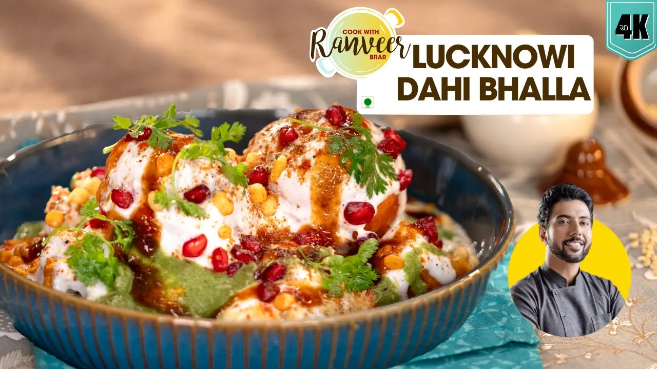 Lucknow spl Dahi bhalla          Secret tips for soft Dahi Bhalla   Chef Ranveer