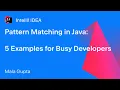 Pattern Matching in Java 5 Examples for Busy Developers