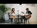 Download Lagu Kehadiranmu - Vagetos ( cover by Zulfah Naily )