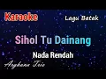 Download Lagu Karaoke : Sihol Tu Dainang (Nada Rendah)