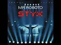 Styx - Mr Roboto (My Extended version)