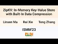 Download Lagu [ISMM'23] ZipKV: In-Memory Key-Value Store with Built-In Data Compression