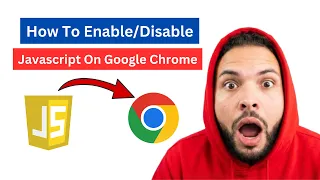 How to Javascript On Google Chrome 2026 Full Guide