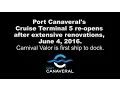 Cruise Terminal 5 Re-Opens June 4 2016