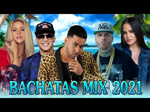 Download MP3 BACHATA MIX 2021 - ROMEO SANTOS, NATTI NATASHA, NICKY JAM, AVENTURA - BACHATAS ROMÁNTICAS MIX 2021