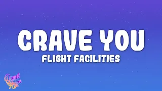 Flight Facilities - Crave You feat Giselle
