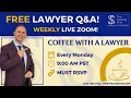 Ask The Lawyer FREE Coffee With A Lawyer Zoom Webinar