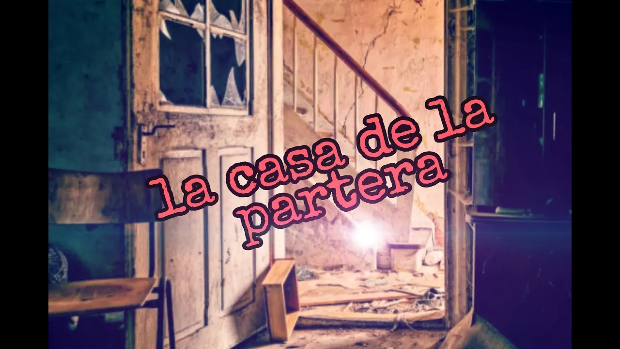 una casa misteriosa (casa de la partera)