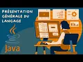 Presentation generale du langage de programmation Java