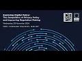 Exploring Digital Policy The Geopolitics of Privacy Policy and Improving Regulation-Making