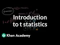 Introduction to t statistics Confidence intervals AP Statistics Khan Academy