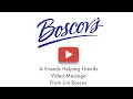 Boscov s Friends Helping Friends 2020 Update from Jim Boscov