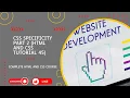 CSS Specificity Part 2 HTML and CSS tutorial 44 beginner to advance HTML and CSS course
