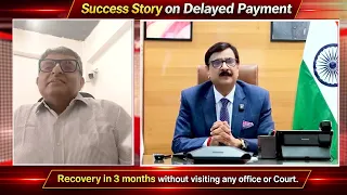 Succes Story on Recovery of Delayed Payments. Contact at www.legal.indiansmechamber.com