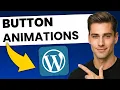 How to Create Button Animation in WordPress FREE EASY