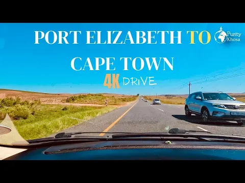 Download MP3 Port Elizabeth to Cape Town (Garden Route) DRIVE | 4k