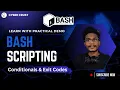 Bash Scripting for Hackers - Day 3 Conditionals Exit Codes Explained