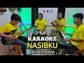 Download Lagu NASIBKU KARAOKE RHOMA IRAMA NADA COWOK