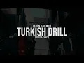 Heijan feat. Muti - Turkish Drill 🇹🇷 (Sözleri / Lyrics)