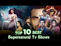Download Lagu Top 10 Best Supernatural Tv Shows in Hindi | Best Supernatural Tv Serials | Part 2 | Telly Only