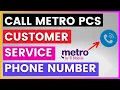 How To Find and Call Metro by T-Mobile Metro PCS Customer Service Phone number in 2025