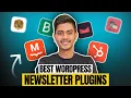 Grow Your Email List FAST with the Best WordPress Newsletter Plugins