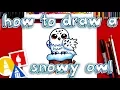 How To Draw A Snowy Owl Cartoon