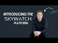 SkyWatch Platform Announcement