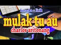 Download Lagu MULAK TU AU [KARAOKE] CHARLOS ARITONANG
