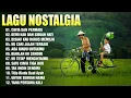 LAGU NOSTALGIA TERBAIK - CINTA DAN PERMATA - ALBUM NOSTALGIA TERBARU 2022