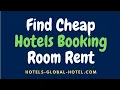 Find Cheap Hotels Booking Rooms for Rent Near Me
