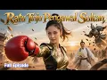 Lagu Gila! Gadis Tinju Menjadi Pengawal Sultan: Satu Pukulan Bikin Musuh Muak (Full Movie) 2026
