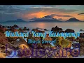 Download Lagu Black Sweet ~ Mutiara Yang Kusayang