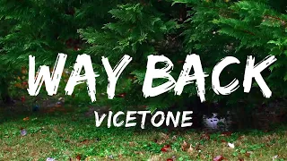 Download Vicetone - Way Back (Lyrics) feat. Cozi Zuehlsdorff  | Music one for me MP3