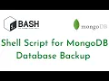 MongoDB Database Backup using Shell Script Shell Scripting for DevOps MongoDB Backup Bash Script