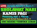 Download Lagu SHOLAWAT PENARIK REZEKI PALING DAHSYAT, SHOLAWAT NABI MUHAMMAD TERBARU, SOLAWAT JIBRIL PALING MERDU