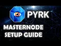 Pyrk Masternode Setup Guide
