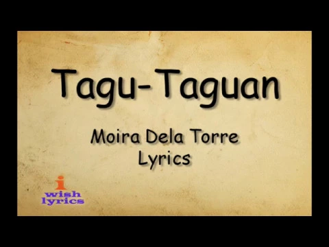 Tagu taguan - Moira Dela Torre (Lyrics)