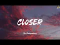 Download Lagu Closer - The Chainsmokers (Lyrics) Clean Bandit, Taylor Swift, Shawn Mendes