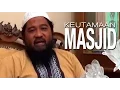 Download Lagu Ceramah Singkat: Ustadz Mohammad Toharoh, Lc - Keutamaan Masjid