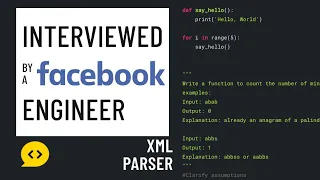 Python interview with a Facebook engineer XML Parser
