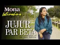 Lagu Mona Latumahina - JUJUR PAR BETA (Official Music Video)