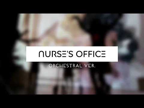 Download MP3 Melanie Martinez - Nurse's Office | Orchestral Ver.