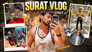 Surat vlog (part 2) | Back in mumbai | Adnaan07