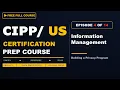 Prep Series Ep4 Information Management Building a U S Privacy Program
