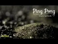 Lagu Ping Pong Song by Capri Everitt