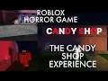 Download Lagu The Candy Shop Experience | Roblox horror game