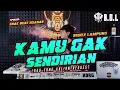 Download Lagu KAMU GAK SENDIRIAN ALA AYENG ADI X MUSIC TEROMPET FUL BAS REMIX LAMPUNG || BUJANG ORGEN LAMPUNG 2023