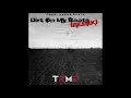 TRM3 - Dirt On My Boots (Remix)